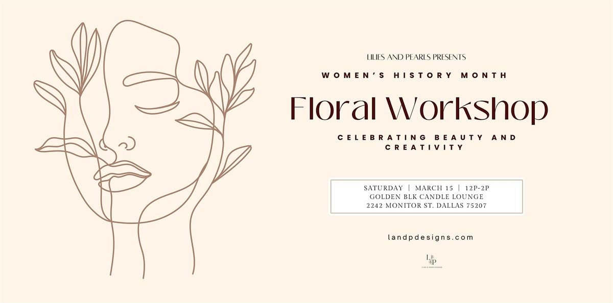 Women\u2019s History Month Floral Workshop