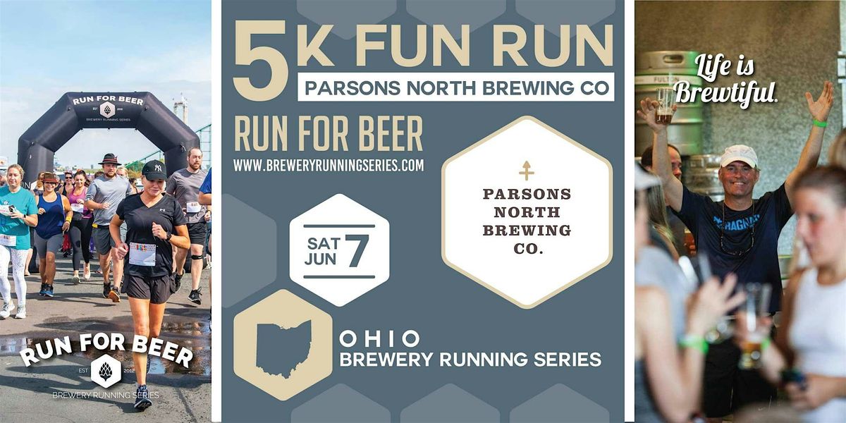 5K Beer Run x Parsons North Brewing Co | 2025 Ohio Brewery Running Series