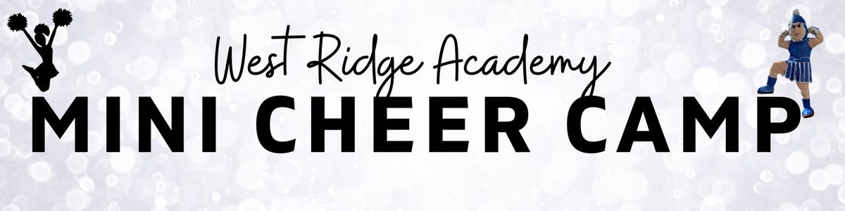 West Ridge Academy Mini Cheer Camp