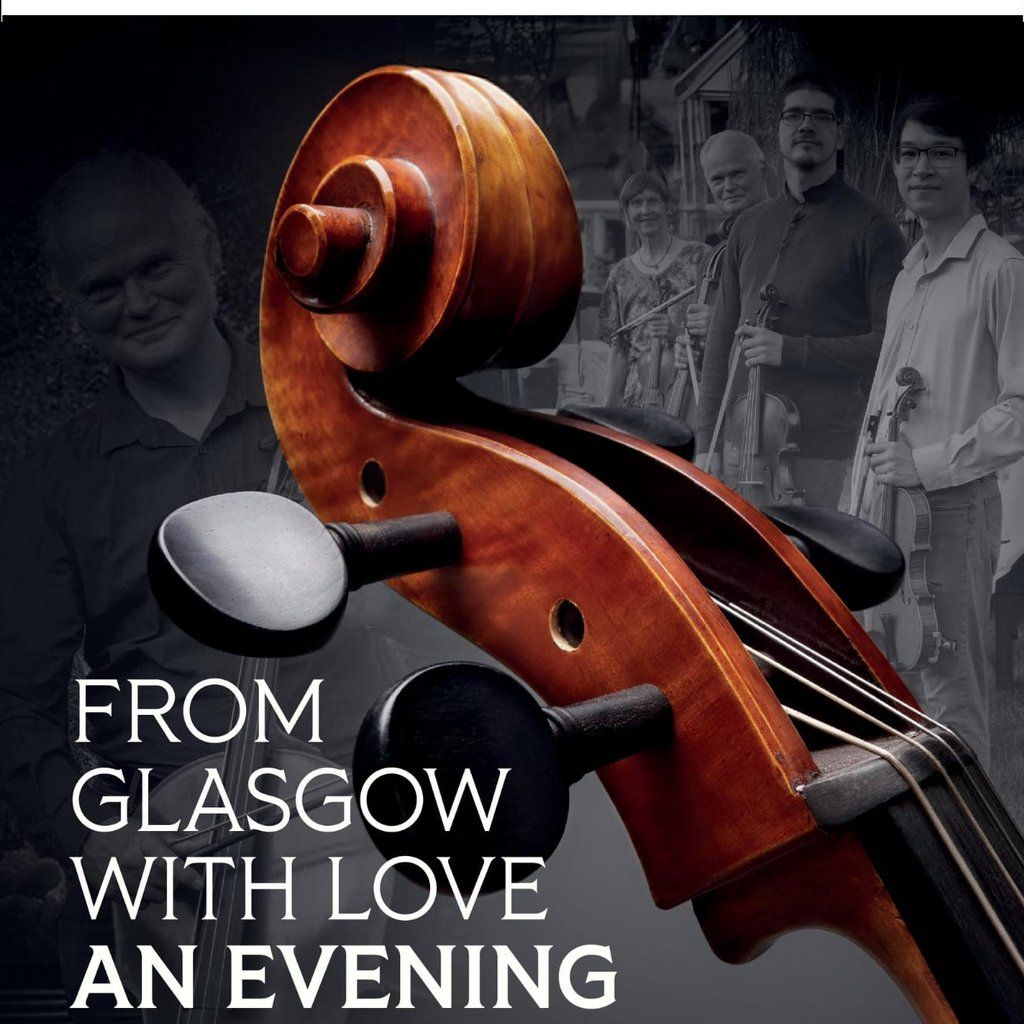From Glasgow with Love, An Evening in Strings