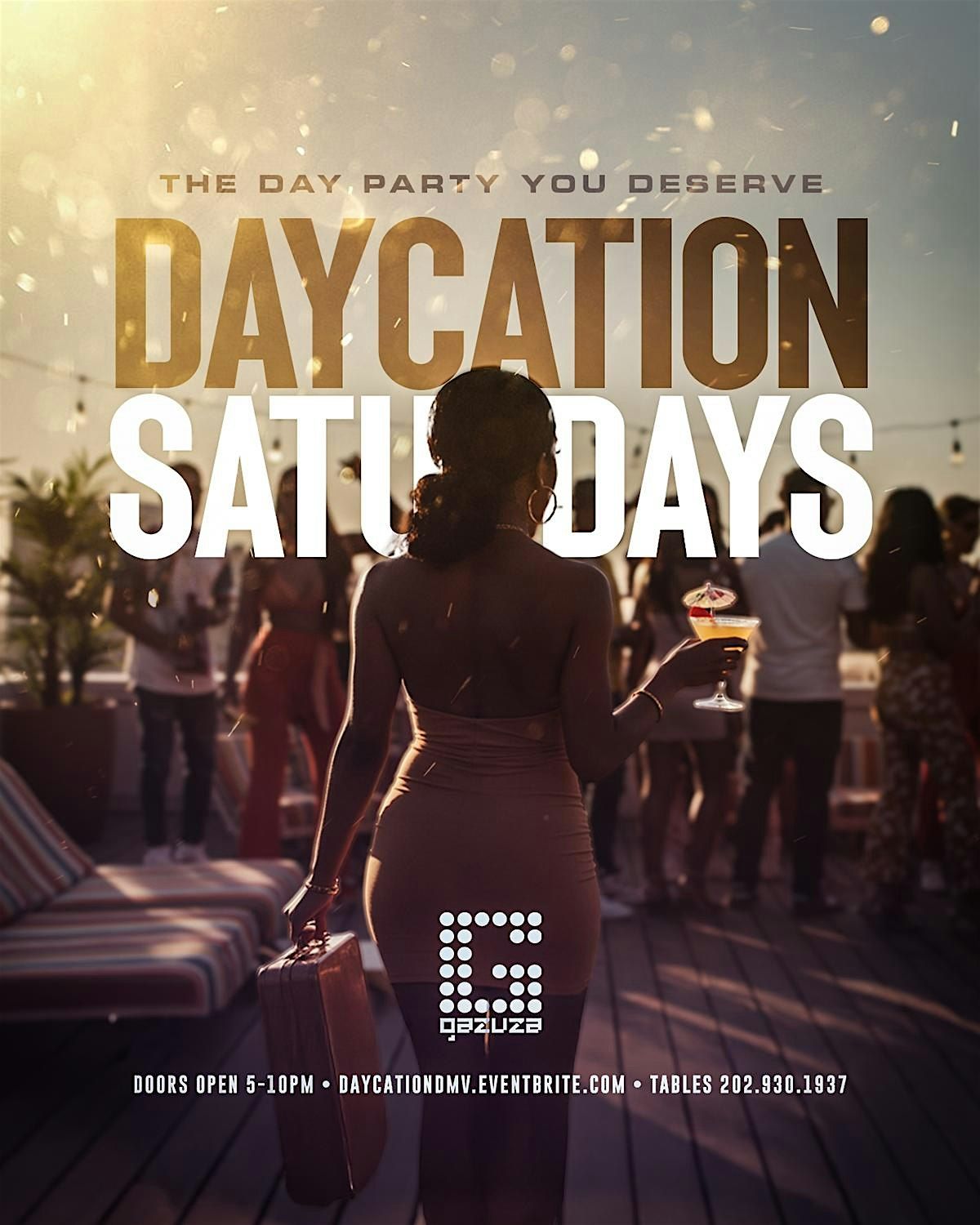 h. DayCation Saturdays Day Party!