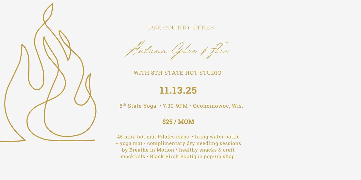 Autumn Glow & Flow: Moms Night at 8th State