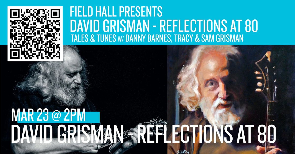 David "Dawg" Grisman: Reflections at 80