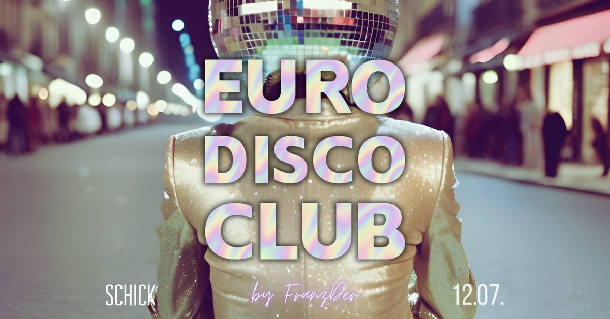 Euro Disco Club: Franz Der