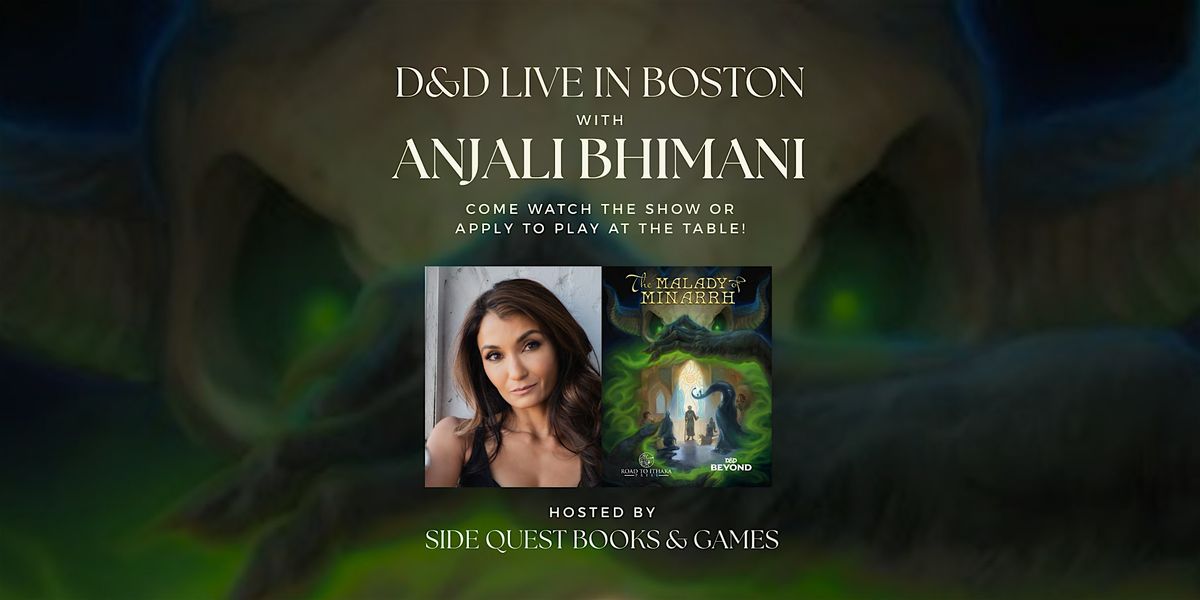 D&D Live Show with Anjali Bhimani