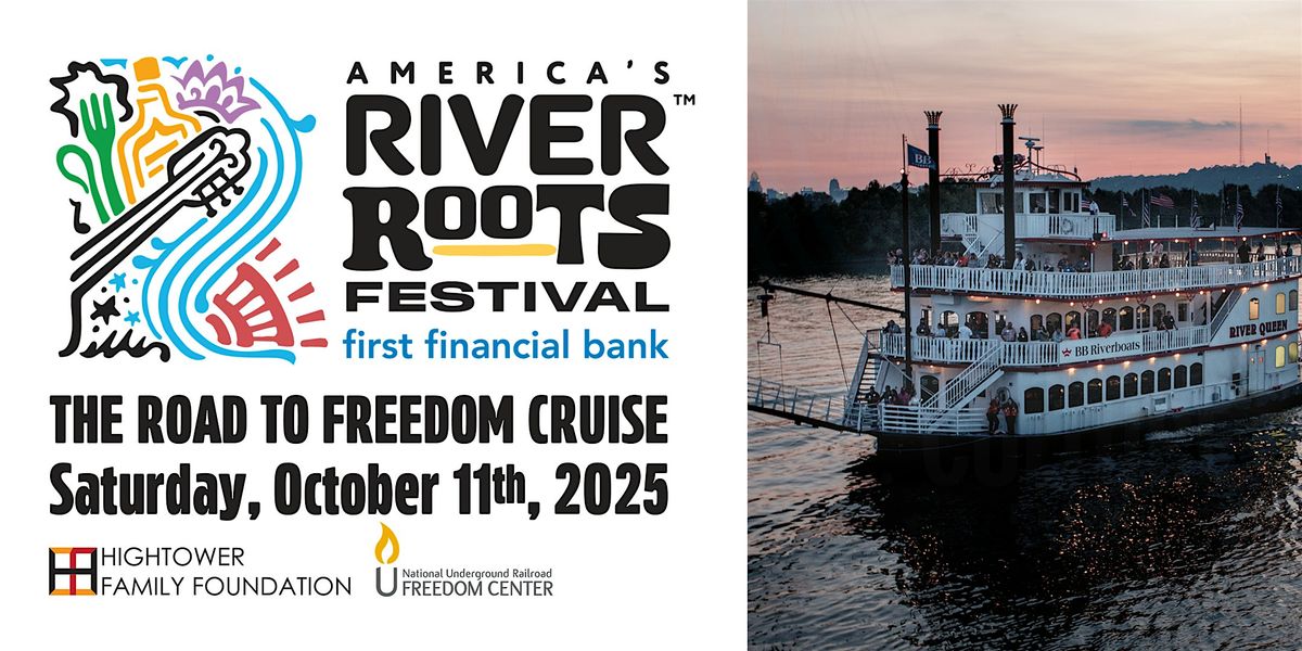 The Road to Freedom Cruise presented by The Hightower Family Foundation