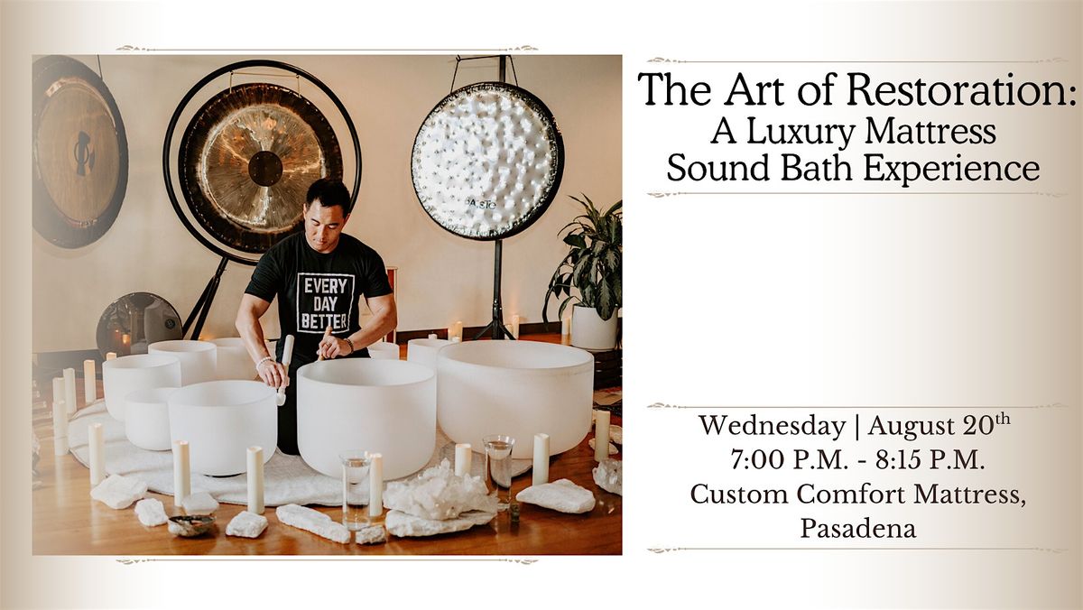 The Art of Restoration: A Luxury Mattress Sound Bath Experience (Newport)