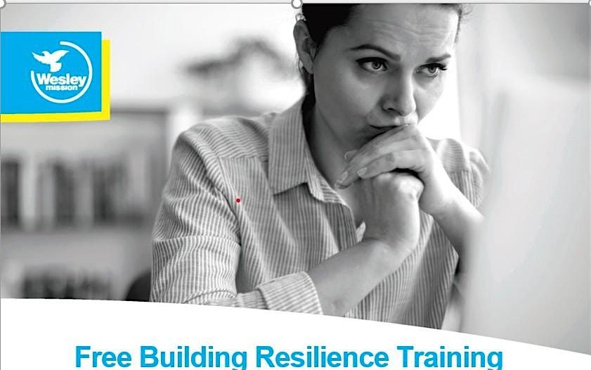 Wesley Lifeforce Training - Building Resilience Workshop - Tweed Heads, NSW
