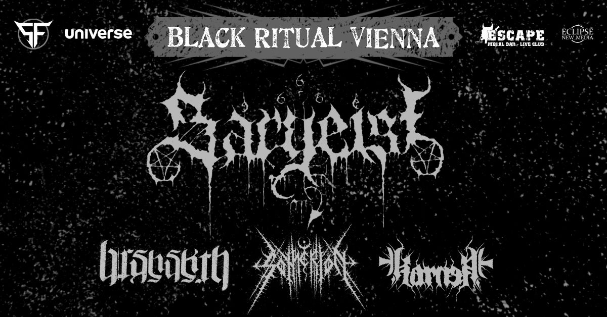 BLACK RITUAL VIENNA 2025: Sargeist I Barshasketh I Sotherion I Karner