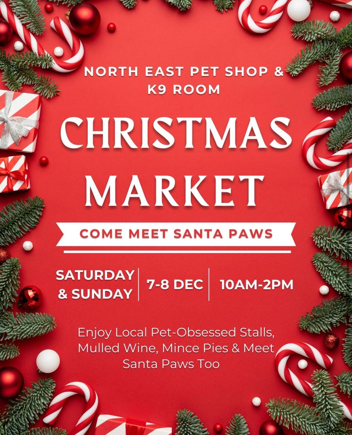 NORTH EAST PET SHOP & K9 ROOM CHRISTMAS MARKET