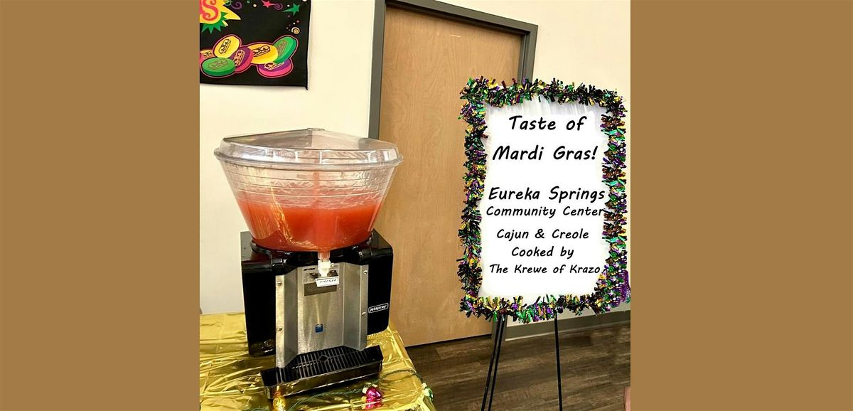 Taste of Mardi Gras - Eureka Springs Mardi Gras (2026)