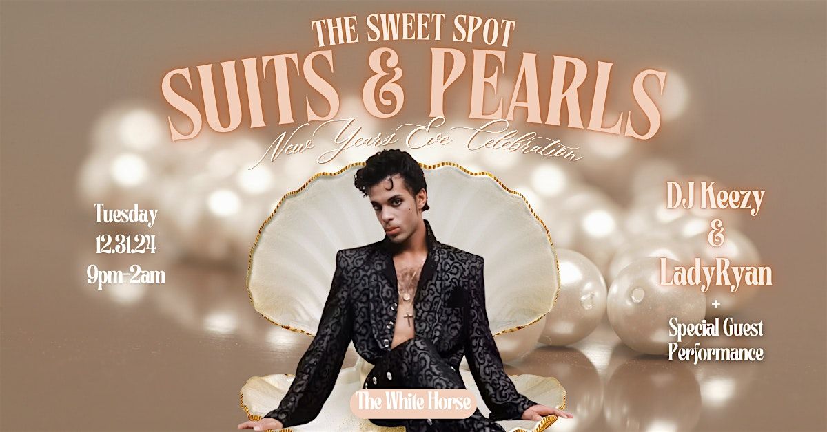 The Sweet Spot Suits & Pearls NYE Celebration