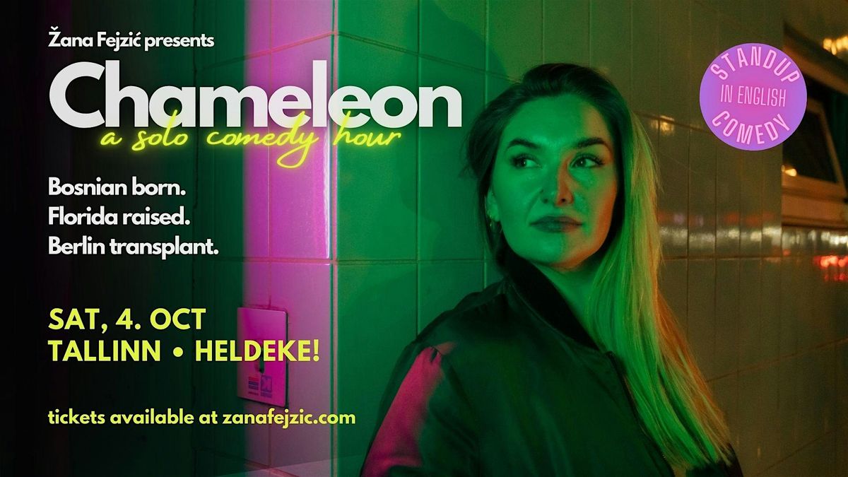 \u017dana Fejzi\u0107 presents Chameleon: Solo English Standup Comedy (Tallinn)