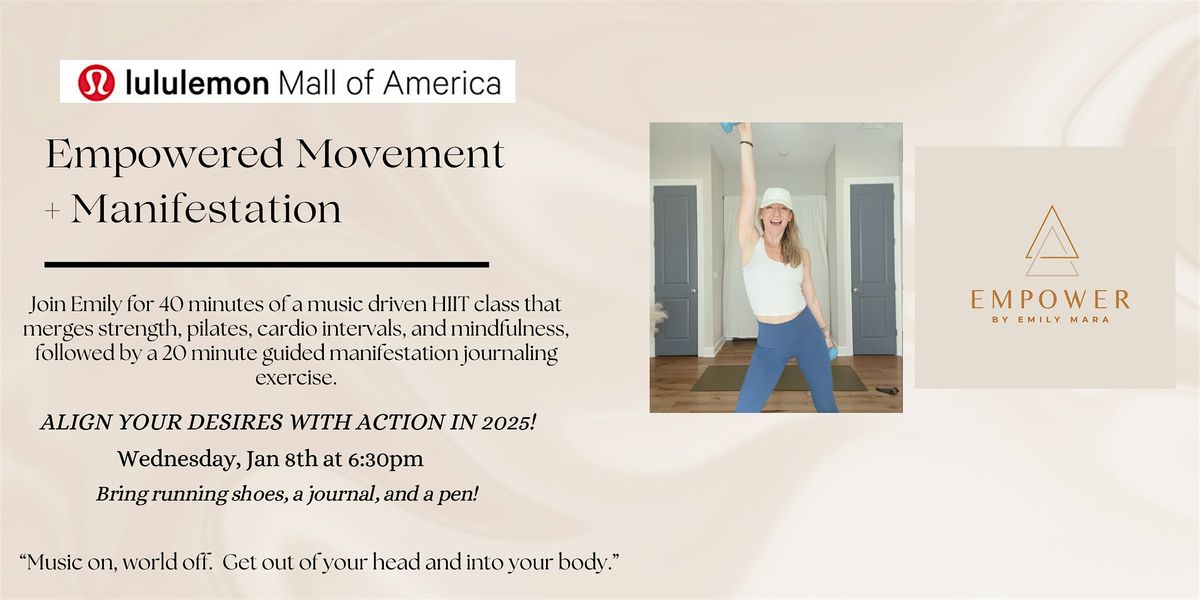 Empowered Movement + Manifestation  with Emily Mara