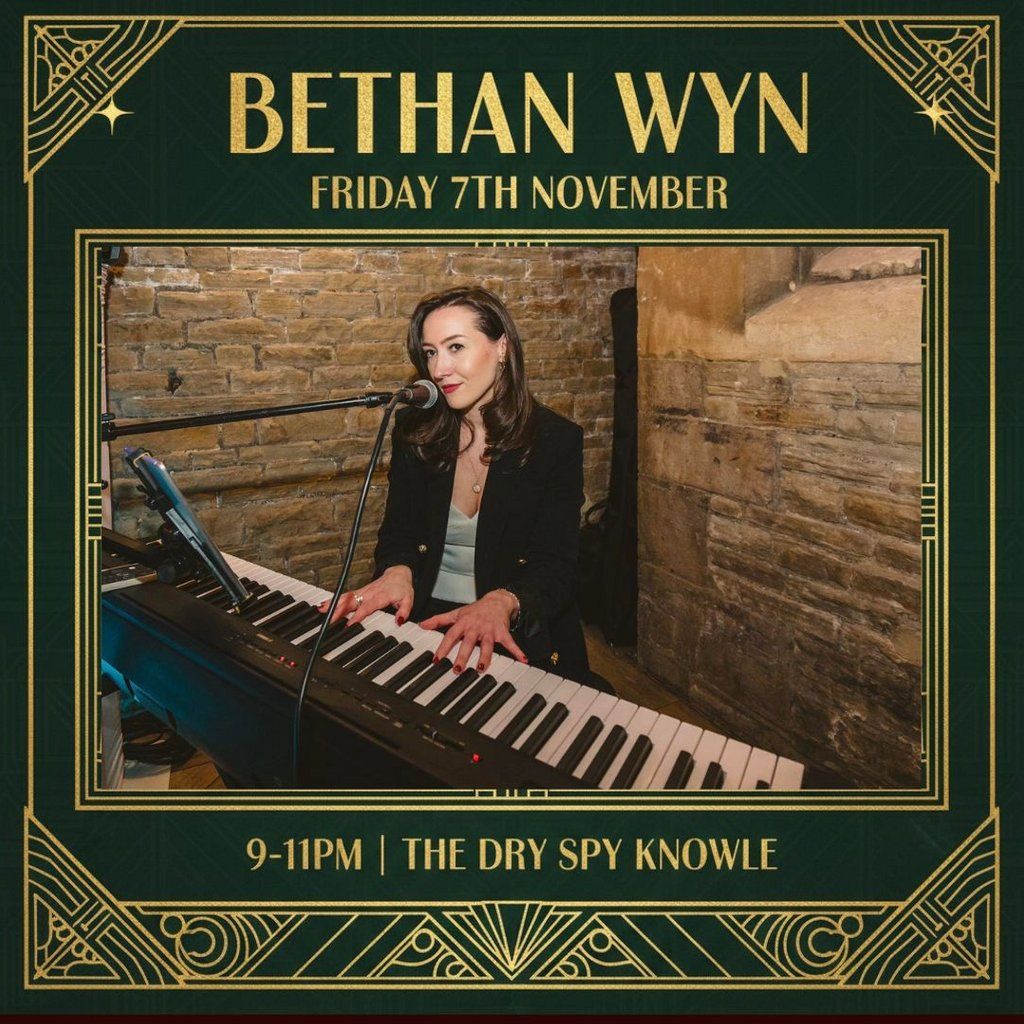 Bethan Wynn - Live at The Dry Spy Knowle
