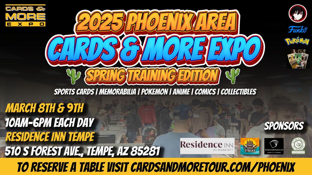 Phoenix Area Cards & More Expo-Spring Training Edition