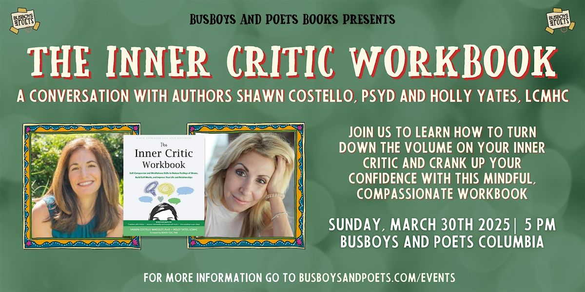 THE INNER CRITIC WORKBOOK | A Busboys and Poets Books Presentation