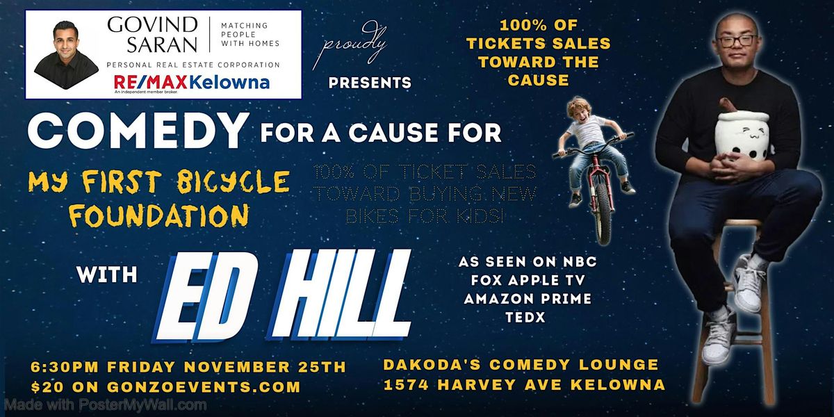 Comedy for a Cause for My First Bicycle with Ed Hill presented by Govind S