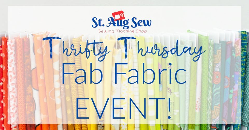 Thrifty Thursday Fab Fabric Event 