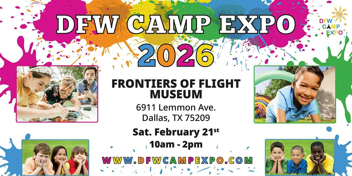2026 DFW Camp Expo at Frontiers of Flight Museum