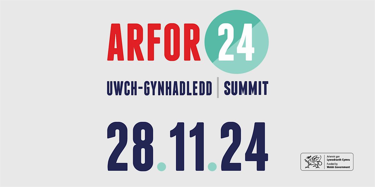 Uwch-Gynhadledd ARFOR 24 Summit