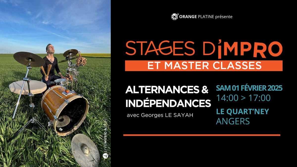 STAGE \u00b7 Alternances et Ind\u00e9pendances \/ Dext\u00e9rit\u00e9 et mouvement avec Georges Le Sayah