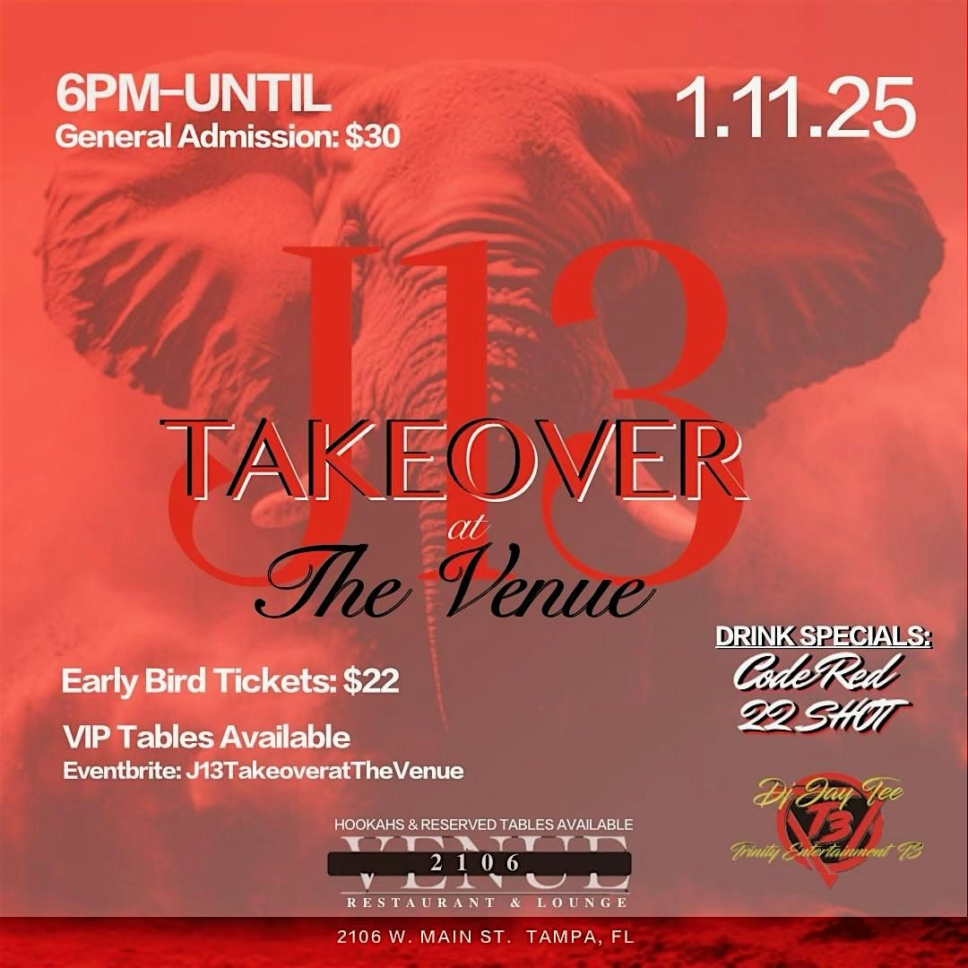 J13 Takeover at The Venue