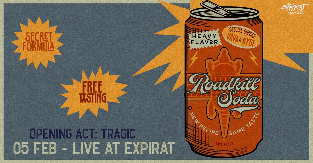 RoadkillSoda + Tragic \u2022 Expirat \u2022 05.02