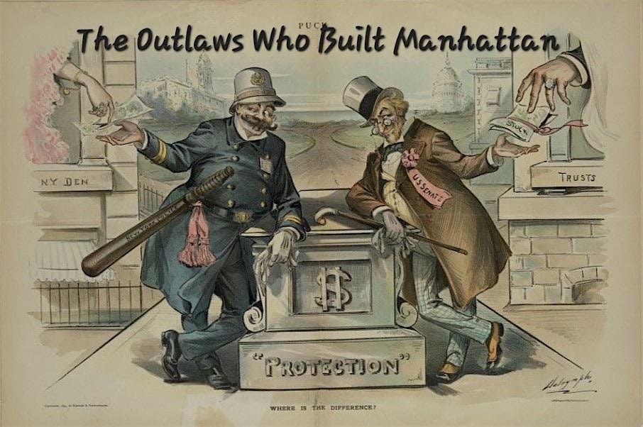 Outlaws Who Built Manhattan Walking Tour