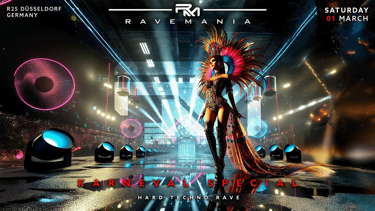 RAVEMANIA \/\/ KARNEVAL SPECIAL \/\/ 01.03.2025