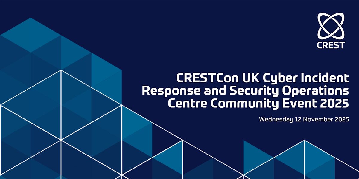 CRESTCon UK Cyber IR & SOC Community Day