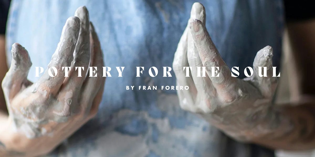 Pottery For The Soul