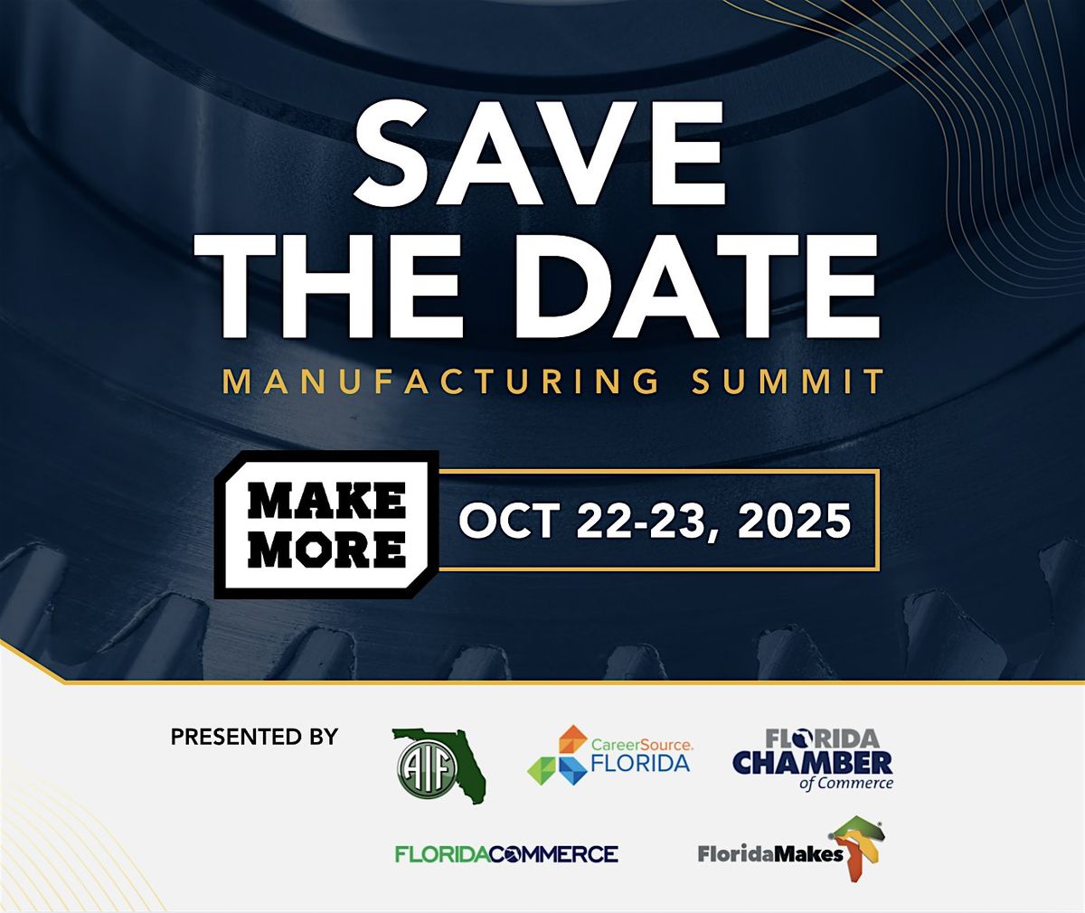 2025 MakeMore Manufacturing Summit