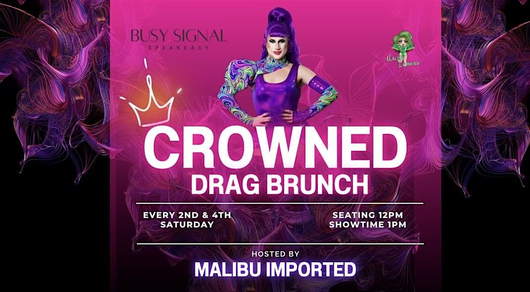 Crowned Drag Brunch