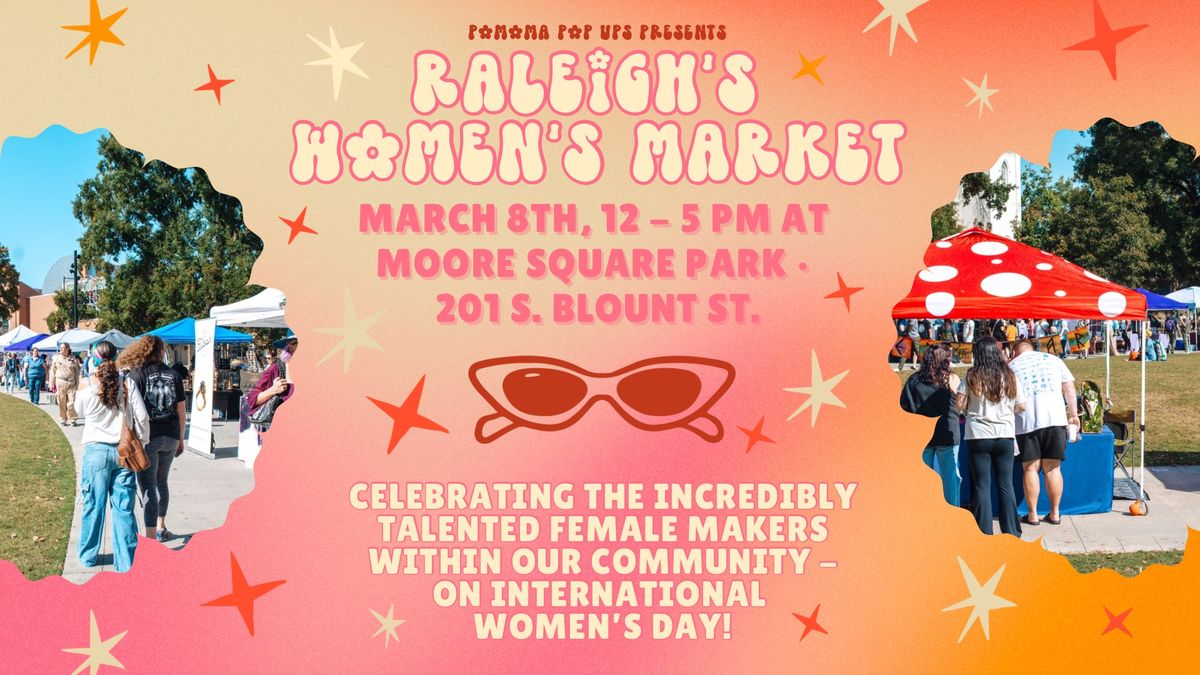 Raleigh\u2019s Women's Market