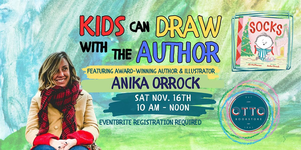 A Special Kids-Can-Draw-With-the-Author Event: Meet Anika Orrock