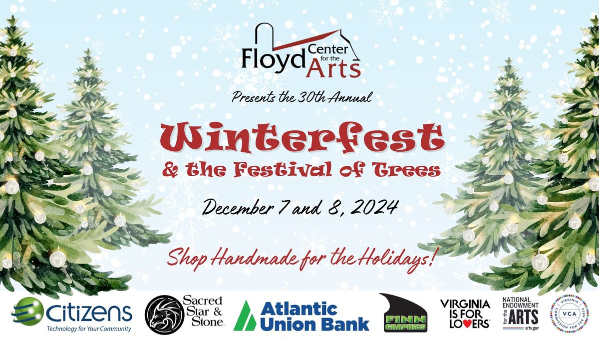 30th Annual Winterfest & The Festival of Trees 