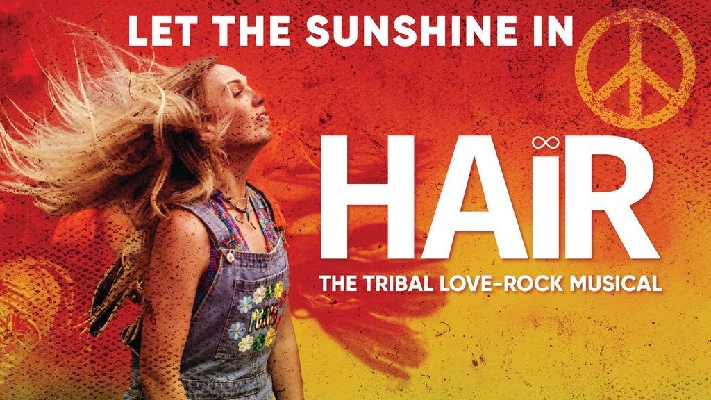 HAIR - THE TRIBAL LOVE-ROCK MUSICAL - Opening Night