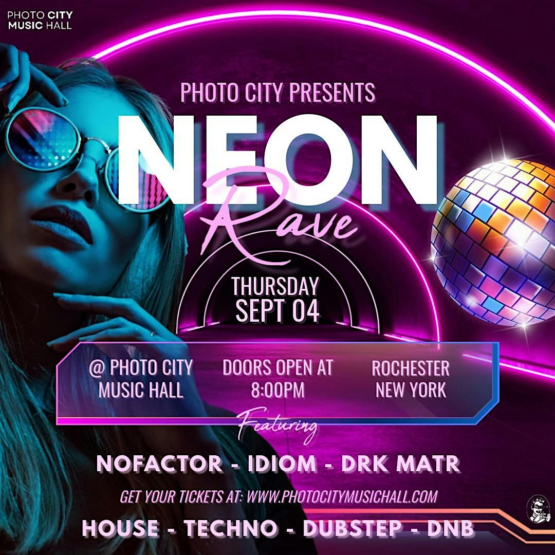Neon Rave - Rochester, NY