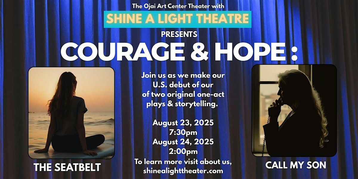 Courage & Hope: Two One-Acts with Storytelling