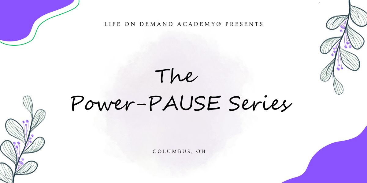 Prioritize You Today: The Power Pause Series Session 4