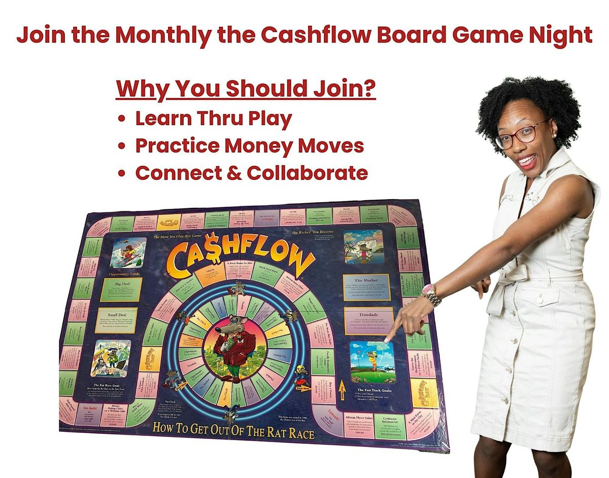Monthly Cash Flow Board Game Night \u2013 Learn, Play, WIN!
