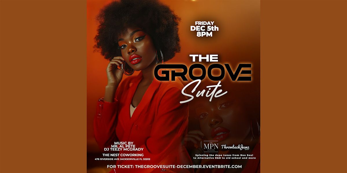 The Groove Suite: December Edition
