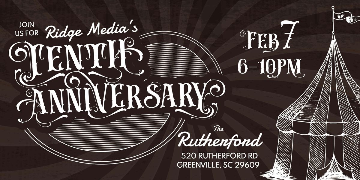 Ridge Media's 10th Anniversary