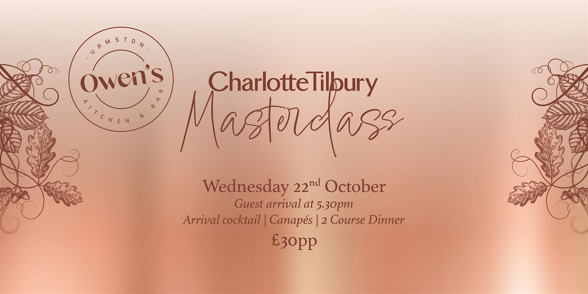 Owen's Kitchen & Bar Urmston Charlotte Tilbury Masterclass