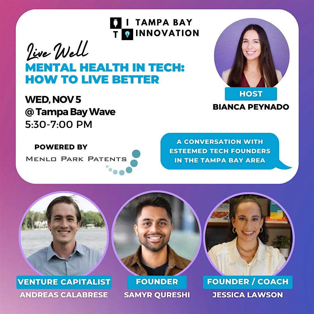 Live Well: Mental Health in Tech "How to Live Better"