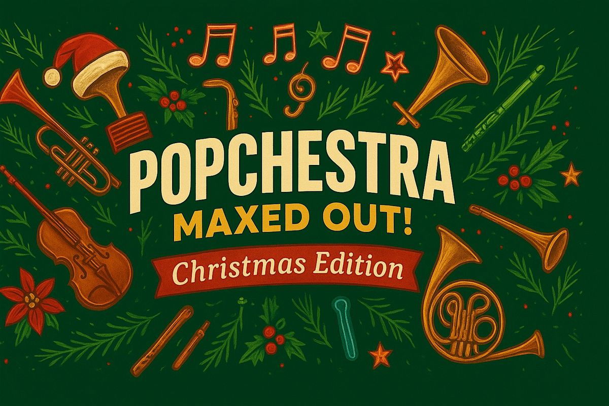 Popchestra: Maxed Out! (Christmas Edition)