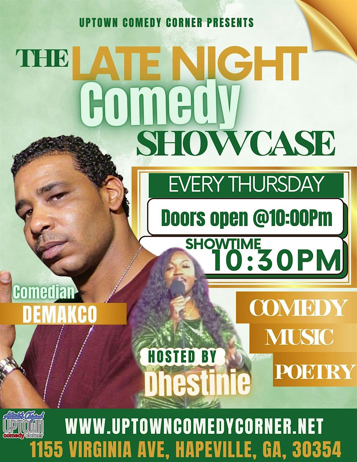 The Late Night Comedy Showcase, Hosted by Dhestine, Powered by Demakco