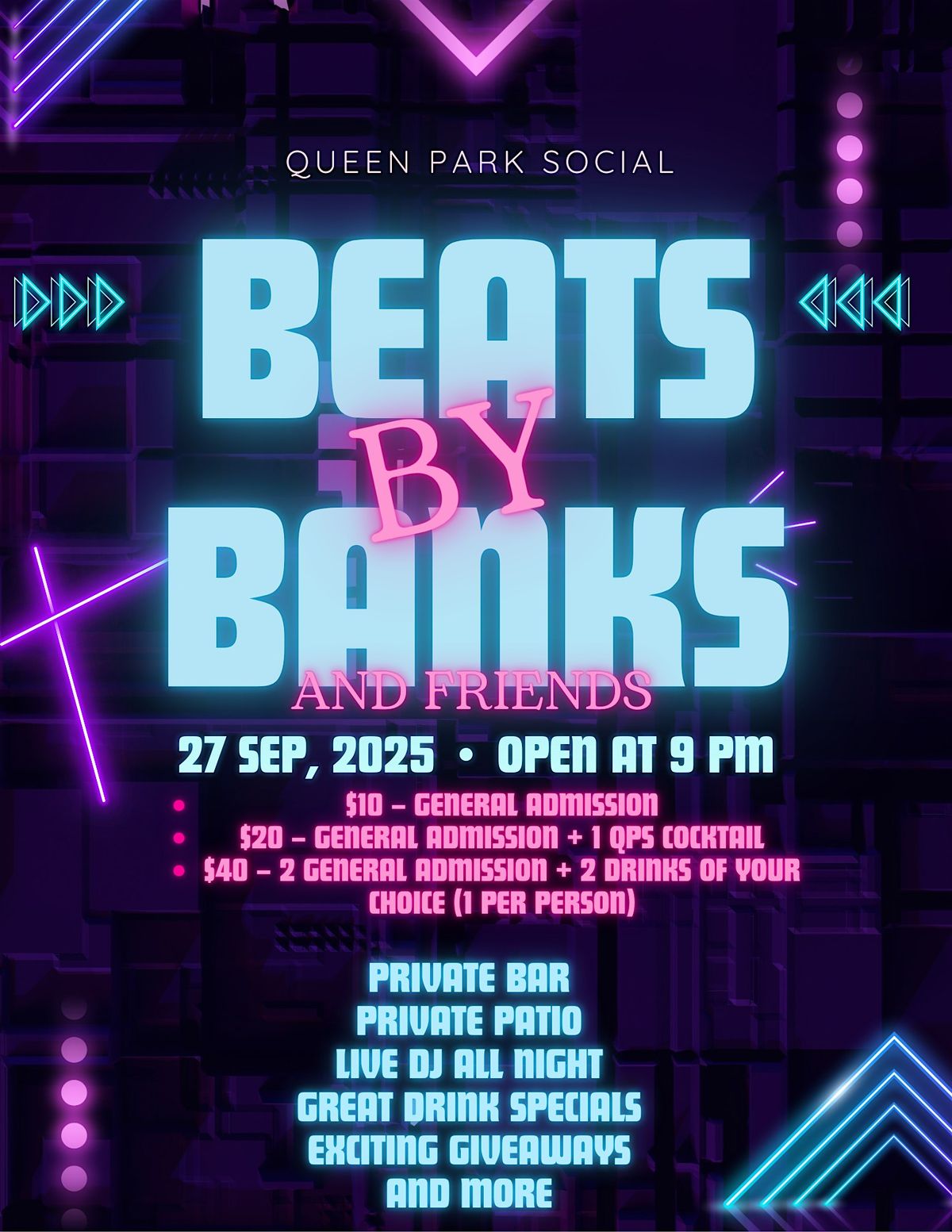 QPS Beats by Banks - 21 plus event
