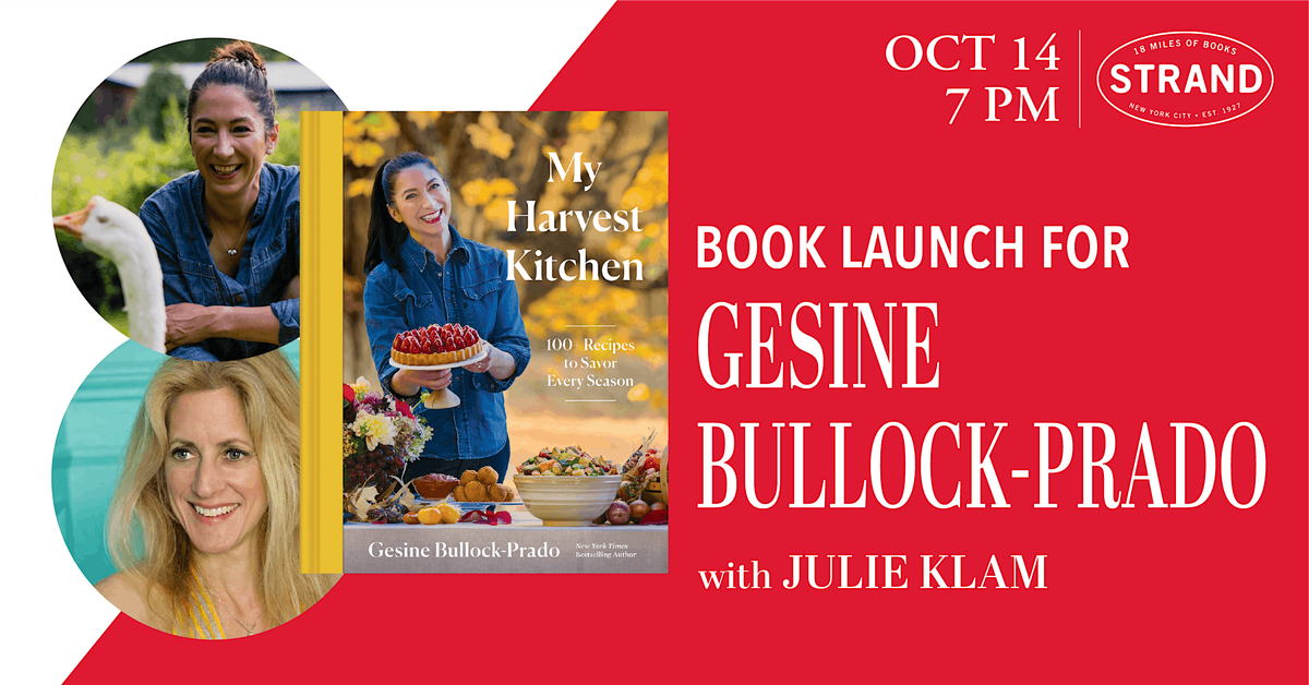 Gesine Bullock-Prado + Julie Klam: My Harvest Kitchen